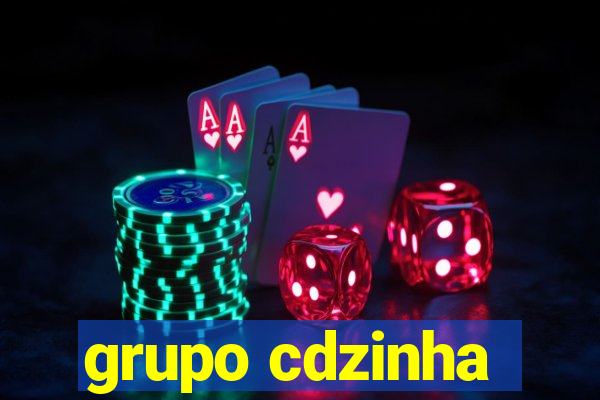 grupo cdzinha